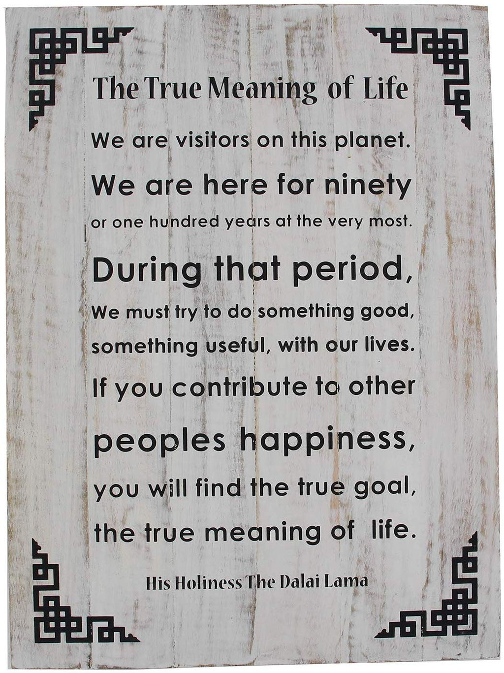 Dalai Lama Quotes ~ Wooden ~ The True Meaning of Life ~ Inspirational Message Wall Decor - DharmaObjects